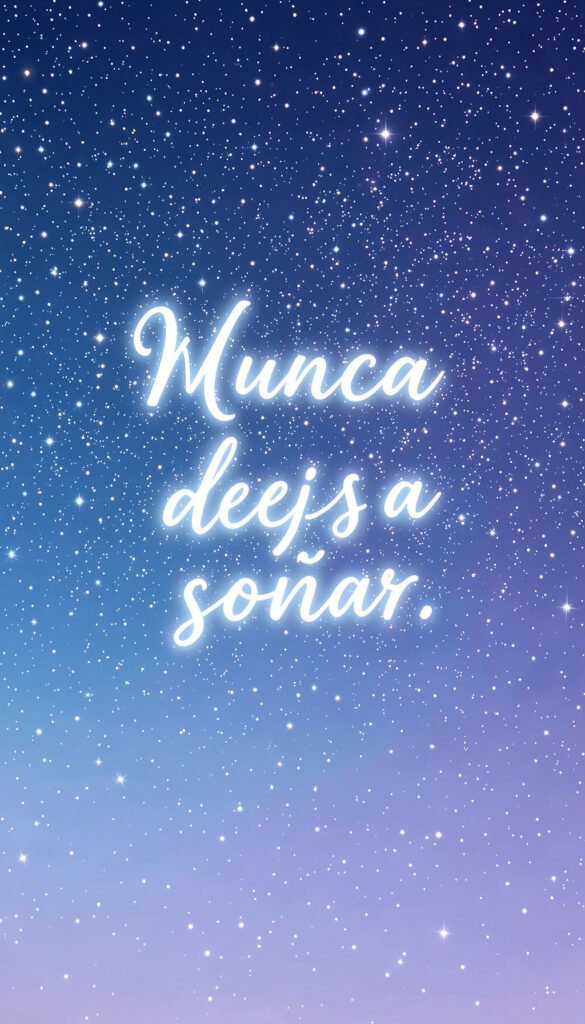 Cielo Estrellado y Sueños - Imágenes con Frases Bonitas para