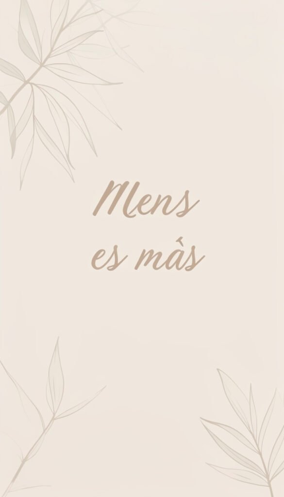 Minimalismo Elegante - Imágenes con Frases Bonitas para